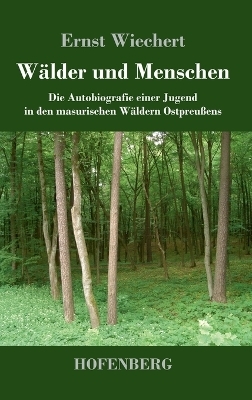 Wälder und Menschen