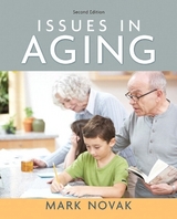 Issues in Aging - Novak, Mark