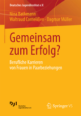 Gemeinsam zum Erfolg? - Nina Bathmann, Waltraud Corneli&szlig;en, Dagmar M&uuml;ller