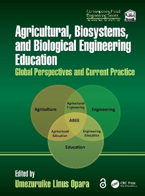 Agricultural, Biosystems, and Biological Engineering Education - 