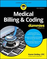 Medical Billing & Coding For Dummies - Smiley, Karen
