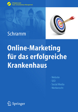 Online-Marketing f&uuml;r das erfolgreiche Krankenhaus - 