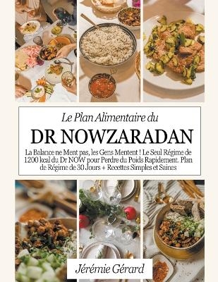 Le Plan Alimentaire du Dr Nowzaradan - J&eacute;r&eacute;mie G&eacute;rard