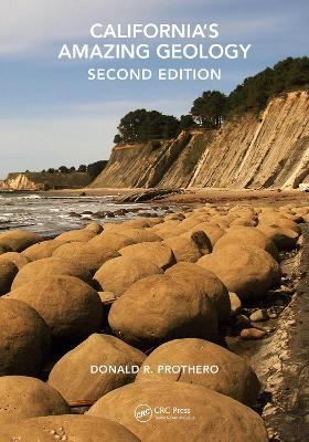 California's Amazing Geology - Donald R. Prothero