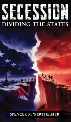 Secession - Spencer M Wertheimer