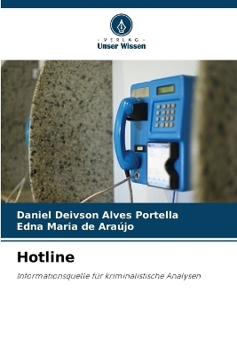 Hotline - Daniel Deivson Alves Portella, Edna Maria de Ara&uacute;jo