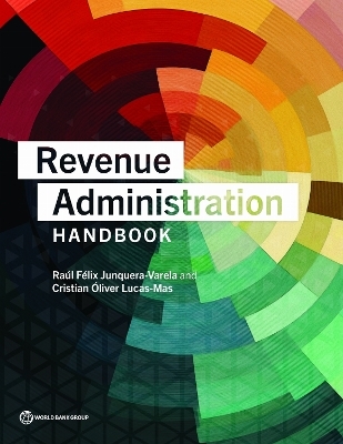 Revenue Administration Handbook - Ra&uacute;l F&eacute;lix Junquera-Varela, Cristian &Oacute;liver Lucas-Mas