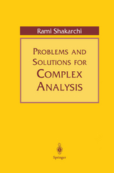 Problems and Solutions for Complex Analysis - Rami Shakarchi