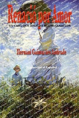 Renaci&oacute; por Amor - Hernani Guimar&atilde;es Andrade