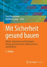 Mit Sicherheit gesund bauen - 