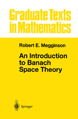 An Introduction to Banach Space Theory - Robert E. Megginson