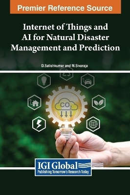 Internet of Things and AI for Natural Disaster Management and Prediction - 