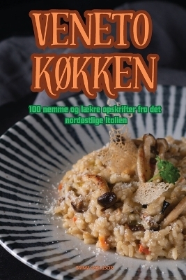 Veneto K&Oslash;kken -  Emma Axelsson