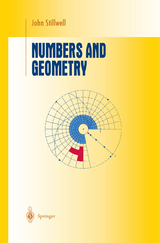 Numbers and Geometry - John Stillwell