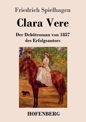 Clara Vere - Friedrich Spielhagen