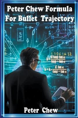 Peter Chew Formula For Bullet Trajectory Between 2 Towers - Peter Chew