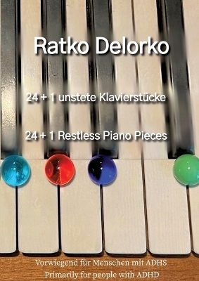 24+ 1 Unstete KlavierstÃ¼cke - 24+1 Restless Piano Pieces