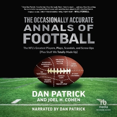The Occasionally Accurate Annals of Football - Joel H Cohen, Dan Patrick