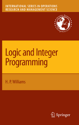Logic and Integer Programming - H. Paul Williams