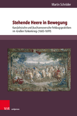 Stehende Heere in Bewegung - Martin Schr&ouml;der