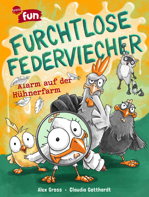 Furchtlose Federviecher (1). Alarm auf der H&uuml;hnerfarm - Alex Gross