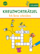Kreuzwortr&auml;tsel. Ich lerne schreiben (1. Klasse) - Helen Seeberg