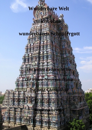 Wunderbare Welt nicht ohne wunderbaren Schöpfergott