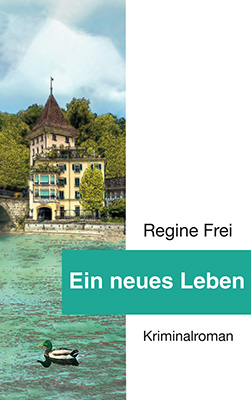 Ein neues Leben - Regine Frei