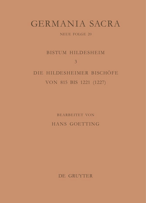 Die Bist&uuml;mer der Kirchenprovinz Mainz. Das Bistum Hildesheim 3. Die Hildesheimer Bisch&ouml;fe von 815 bis 1221 (1227)
