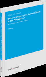 Sicherer Umgang mit Arzneimitteln in der Pflegepraxis - Ulrich R&auml;th, Friedhelm Kamann