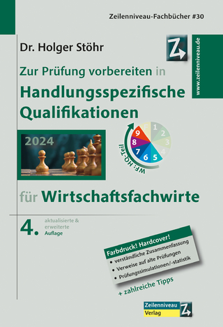 Zur Prüfung vorbereiten in Handlungsspezifische Qualifikationen für Wirtschaftsfachwirte