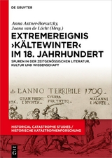 Extremereignis ›Kältewinter‹ im 18. Jahrhundert - 