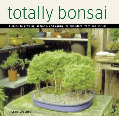 Totally Bonsai - Craig Coussins