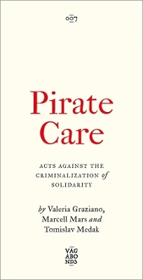 Pirate Care - Valeria Graziano, Marcell Mars, Tomislav Medak