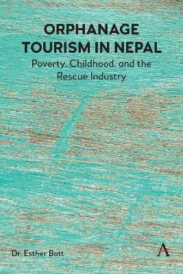 Orphanage Tourism in Nepal - Dr. Esther Bott