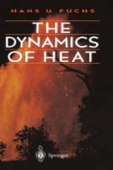 The Dynamics of Heat - H.U. Fuchs