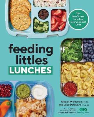 Feeding Littles Lunches - Megan McNamee, Judy Delaware