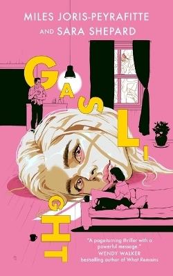 Gaslight - Miles Joris-Peyrafitte, Sara Shepard