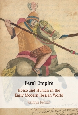 Feral Empire - Kathryn Renton