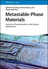 Metastable-Phase Materials - 