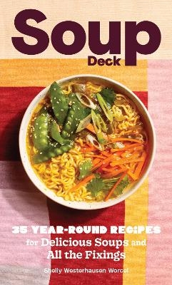 Soup Deck - Shelly Westerhausen Worcel