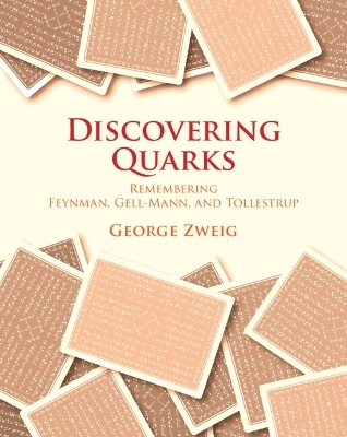 Discovering Quarks