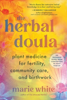 The Herbal Doula - Marie White