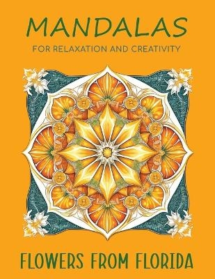 Mandalas for Relaxation and Creativity