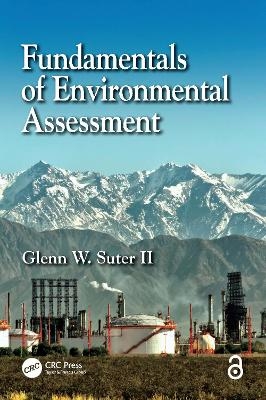 Fundamentals of Environmental Assessment - Glenn W. Suter II