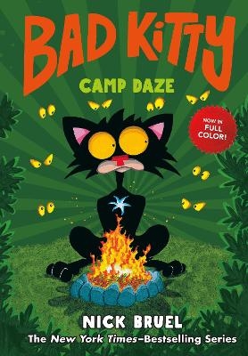 Bad Kitty Camp Daze (full-color edition) - Nick Bruel