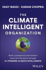 The Climate Intelligent Organization - Bassi, Iggy; Chopra, Karan