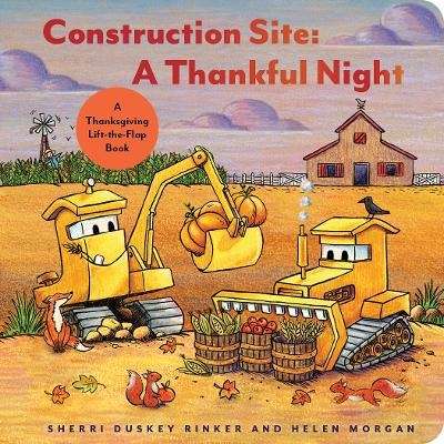 Construction Site A Thankful Night - Sherri Duskey Rinker
