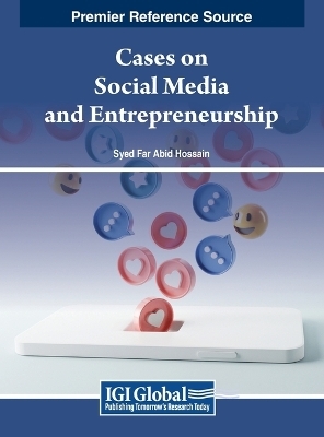 Cases on Social Media and Entrepreneurship - 