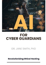 AI for Cyber Guardians - PhD Smith  Jane